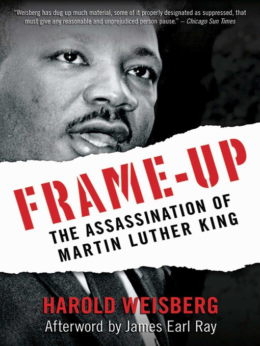 Title details for Frame-Up: the Assassination of Martin Luther King by Harold Weisberg - Wait list